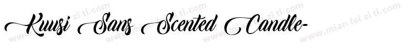 Kuusi Sans Scented Candle字体转换